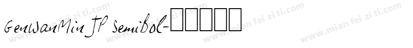 GenWanMin JP SemiBol字体转换